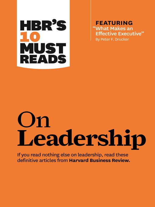 Title details for HBR's 10 Must Reads on Leadership by Harvard Business Review - Available